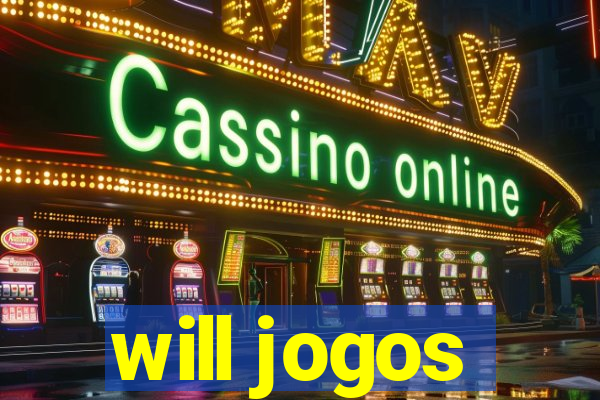 will jogos