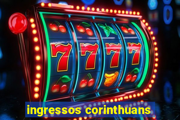 ingressos corinthuans