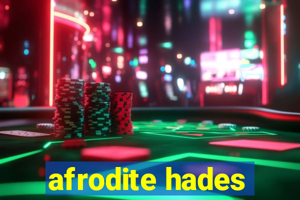 afrodite hades