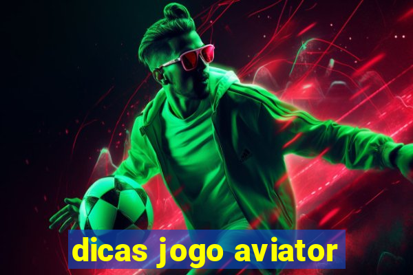 dicas jogo aviator