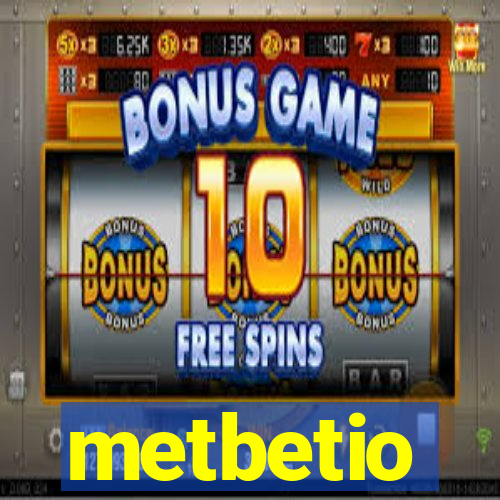 metbetio