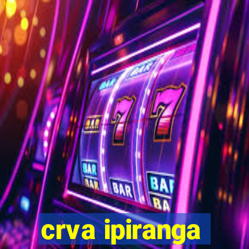 crva ipiranga