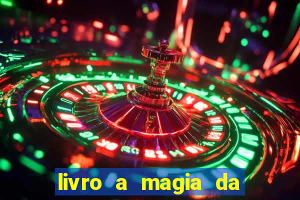 livro a magia da sobrevivência pdf download grátis