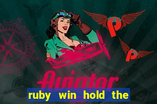 ruby win hold the spin slot free play