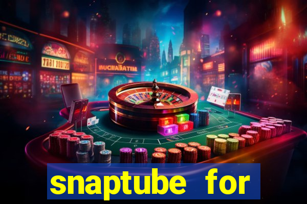 snaptube for windows 7