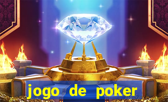 jogo de poker valendo dinheiro