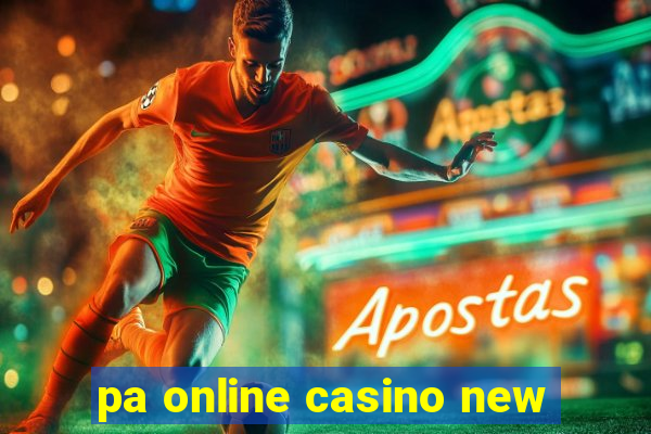 pa online casino new