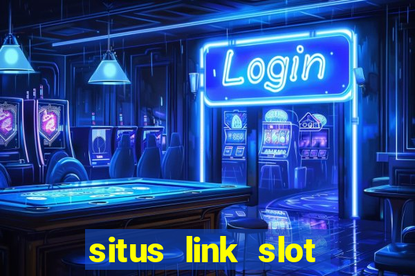 situs link slot gacor 2023 gampang maxwin