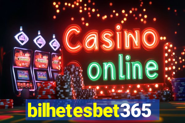 bilhetesbet365