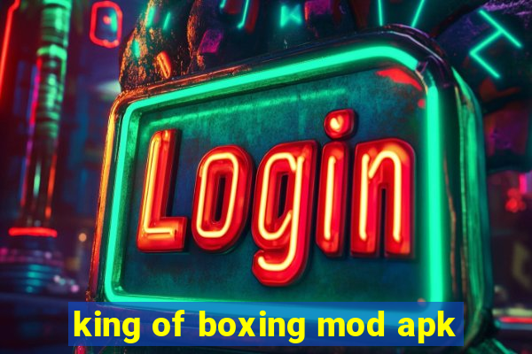 king of boxing mod apk