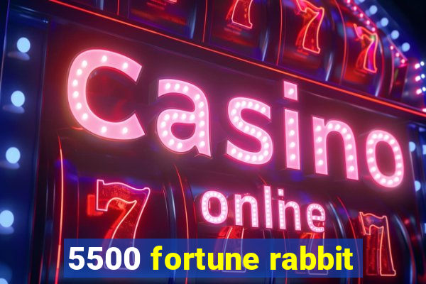 5500 fortune rabbit