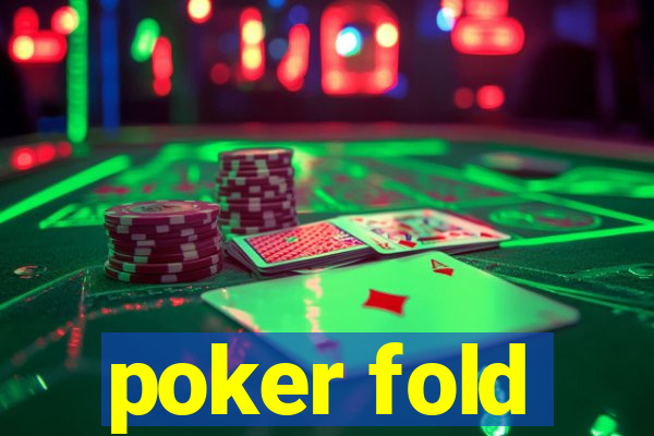 poker fold