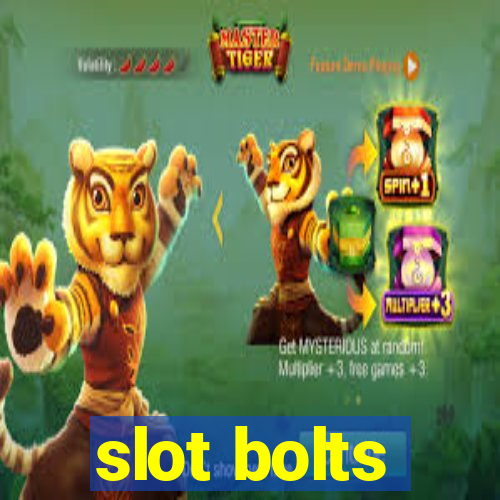 slot bolts