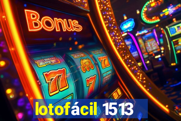 lotofácil 1513