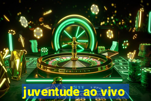 juventude ao vivo