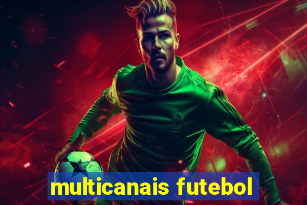 multicanais futebol