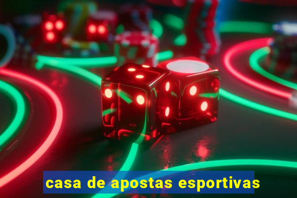 casa de apostas esportivas