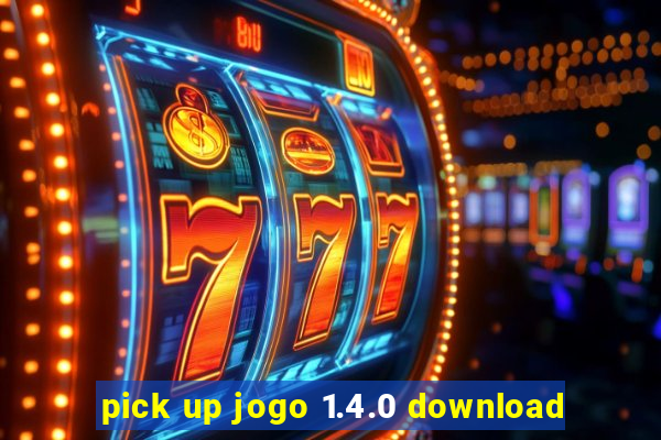 pick up jogo 1.4.0 download