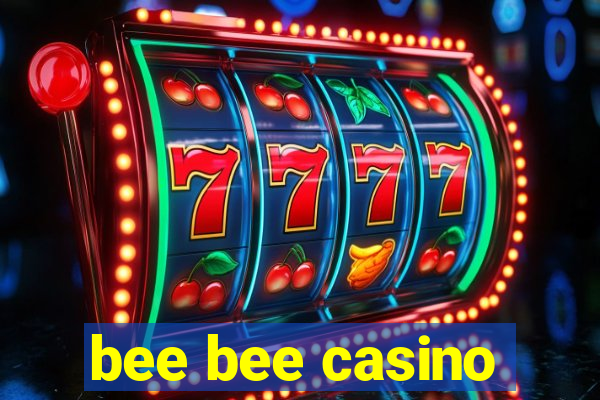 bee bee casino