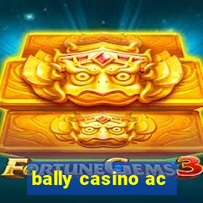 bally casino ac