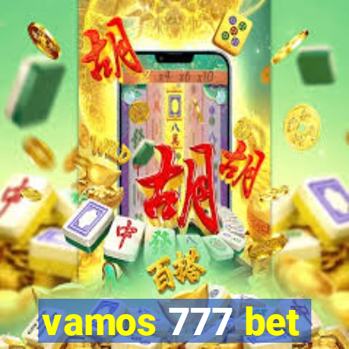 vamos 777 bet