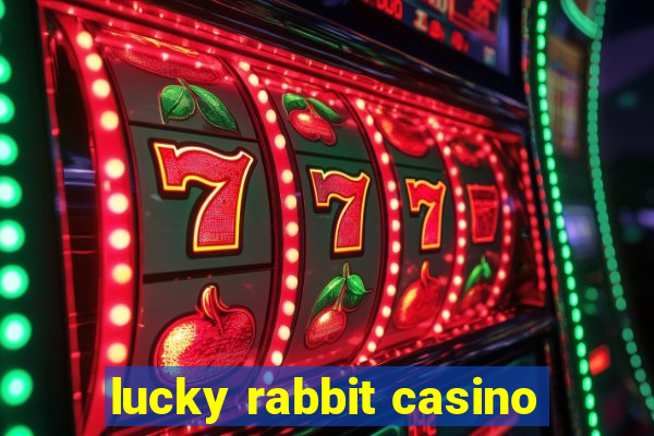 lucky rabbit casino