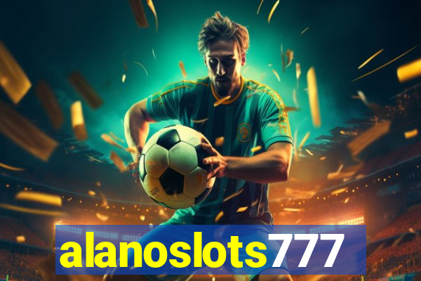 alanoslots777