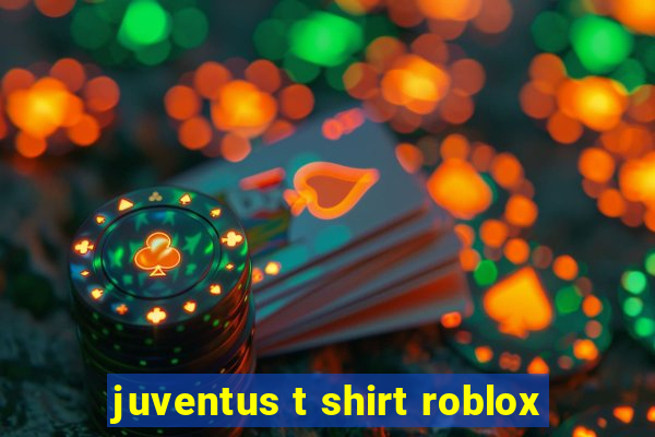 juventus t shirt roblox