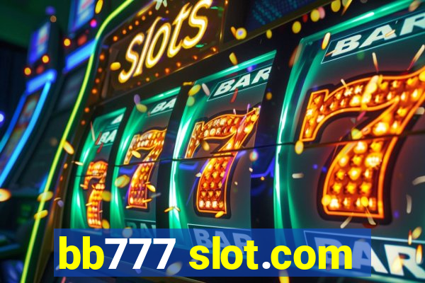 bb777 slot.com