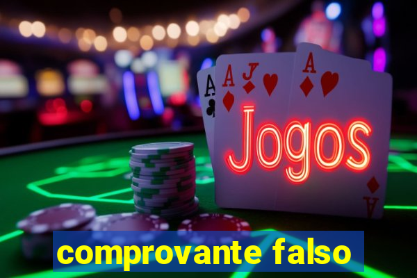 comprovante falso