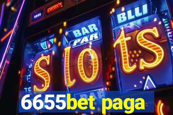 6655bet paga