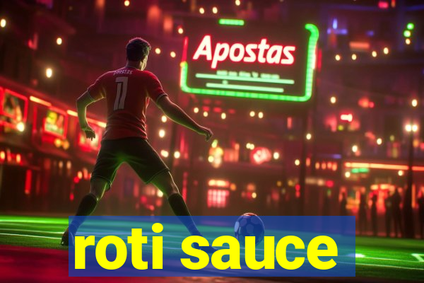 roti sauce