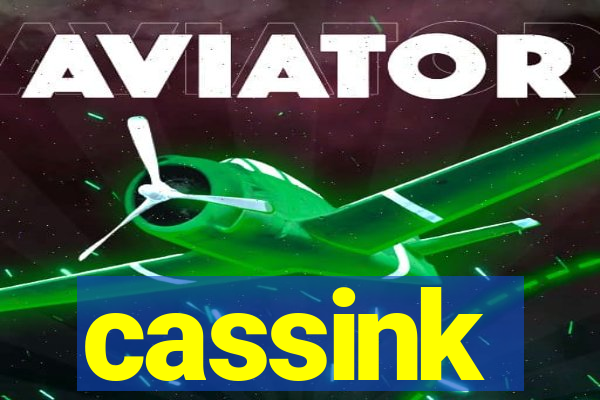 cassink