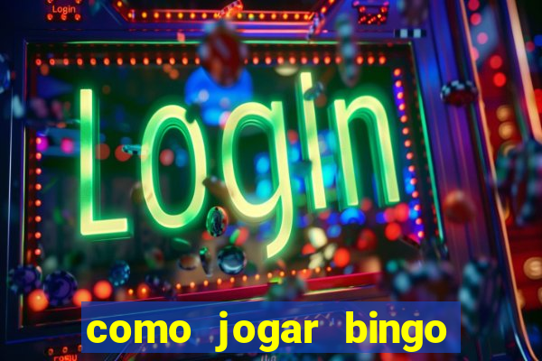 como jogar bingo online valendo dinheiro