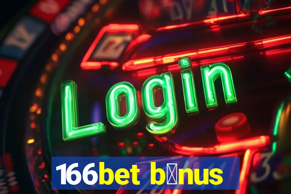 166bet b么nus