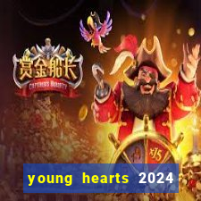 young hearts 2024 assistir online