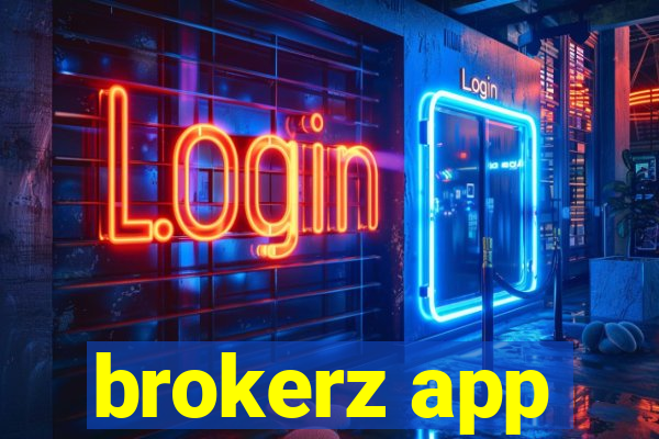 brokerz app