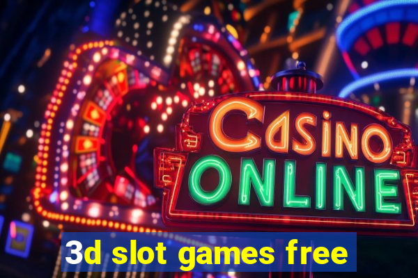 3d slot games free