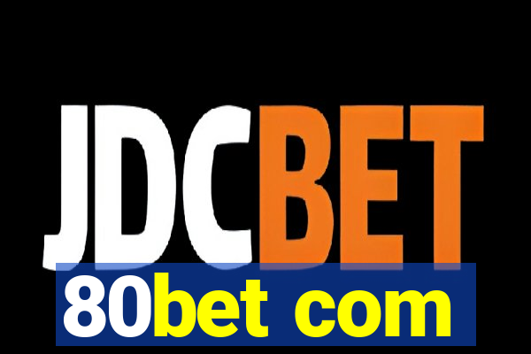 80bet com