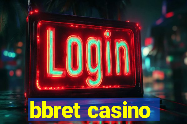 bbret casino