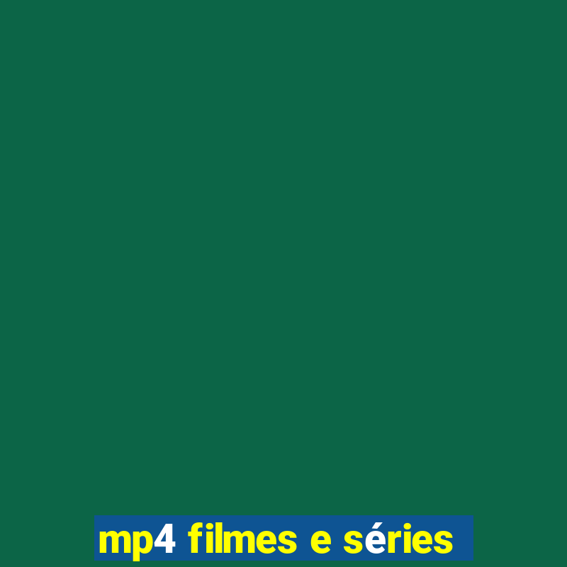 mp4 filmes e séries