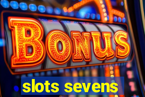 slots sevens