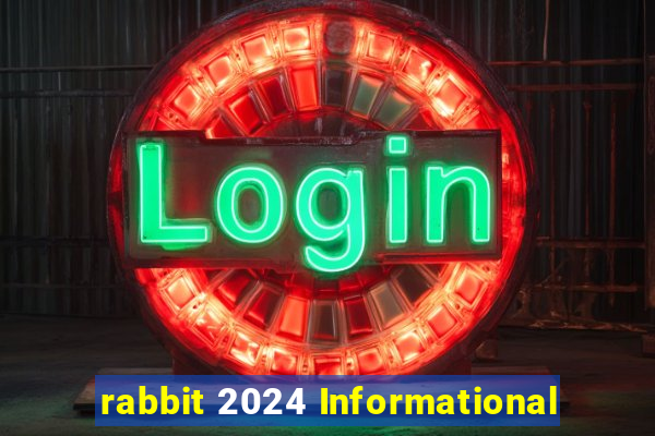 rabbit 2024 Informational