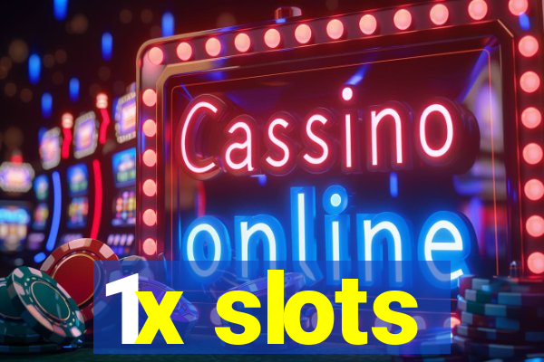 1x slots