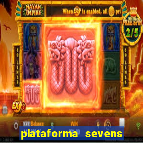 plataforma sevens slots paga mesmo