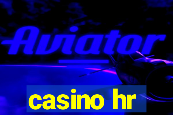 casino hr