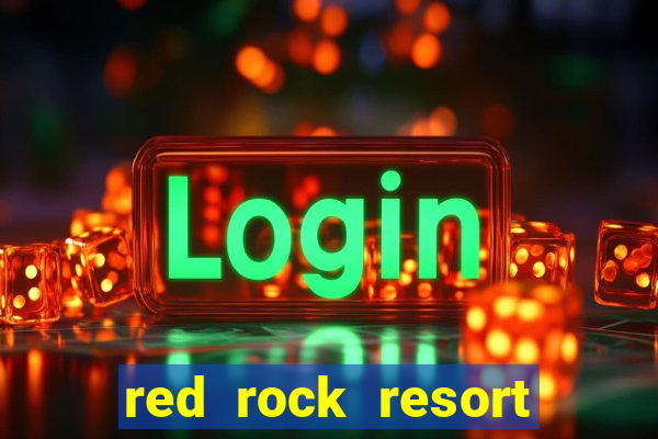 red rock resort and casino las vegas