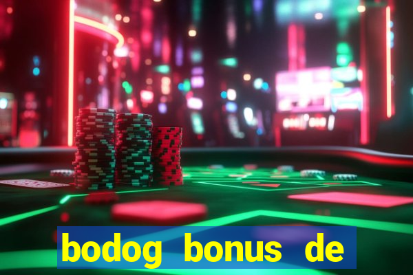 bodog bonus de boas vindas