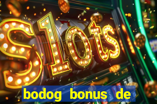 bodog bonus de boas vindas