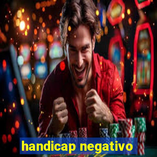 handicap negativo